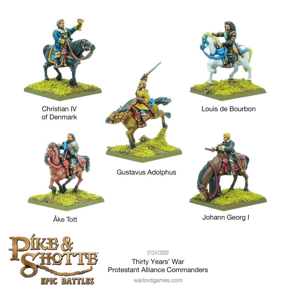 Pike & Shotte Epic Battles – Thirty Years War Protestant Alliance Commanders