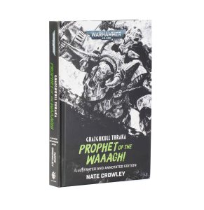 black library: ghazghkull thraka: prophet of the waaagh! (hb)