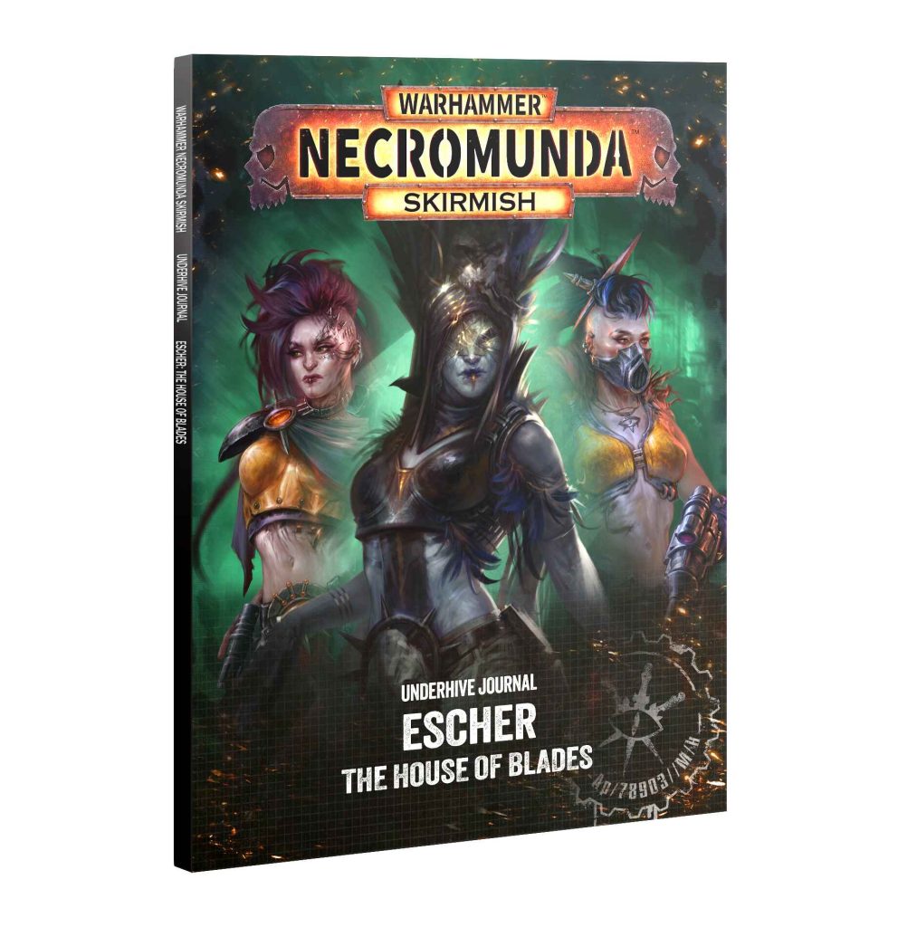 necromunda: underhive journal: escher: house of blades