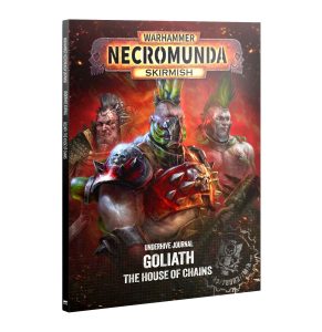 necromunda: underhive journal: goliath: house of chains
